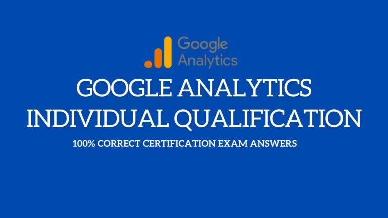 Google Analytics Individual Qualification exam answers